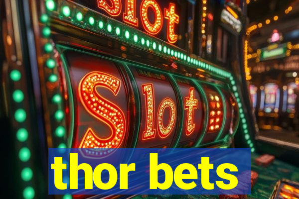 thor bets